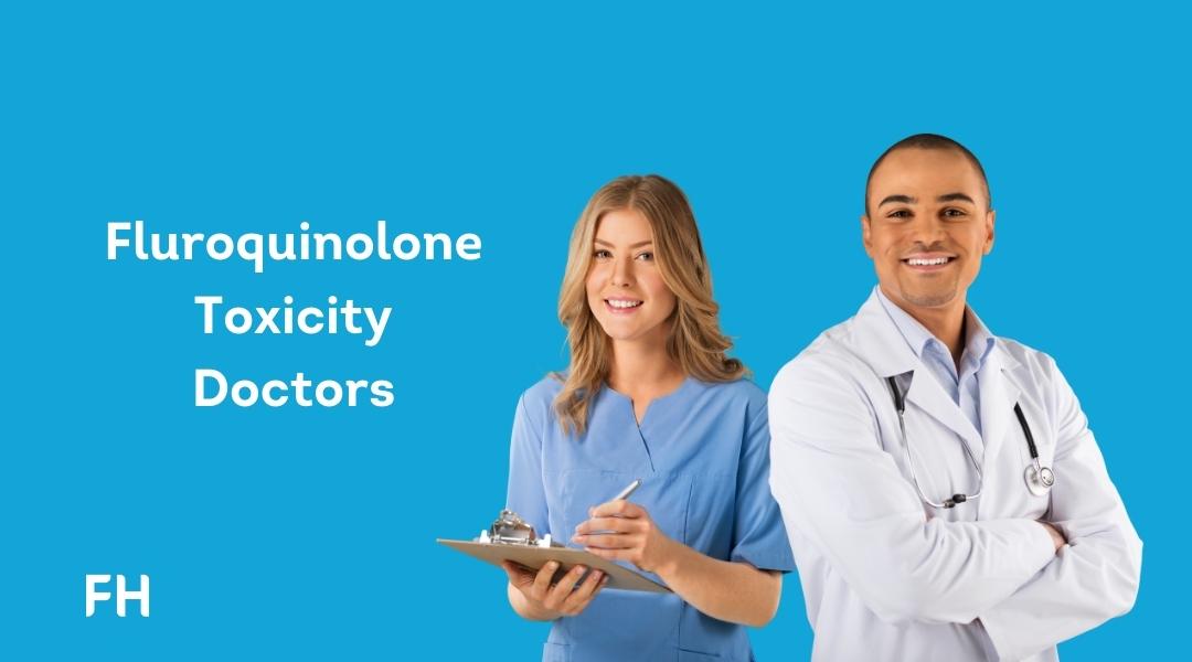 Fluoroquinolone Toxicity Doctors Floxed