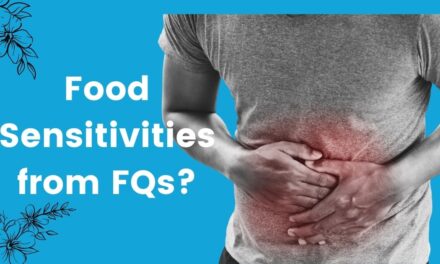 Fluoroquinolones and Food Sensitivities