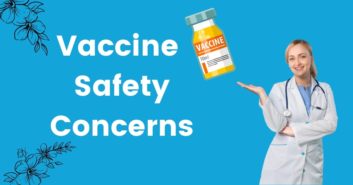 Covid Vaccine Safety Concerns
